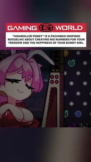 "Highroller Penny" is a pachinko-inspired roguelike where every run is about pus