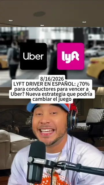 LYFT DRIVER EN ESPAÑOL: ¿70% para conductores para vencer a Uber? Nueva estrateg