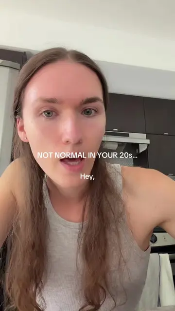 These things are SO not normal in your 20s. Don’t let anyone tell you they are. 