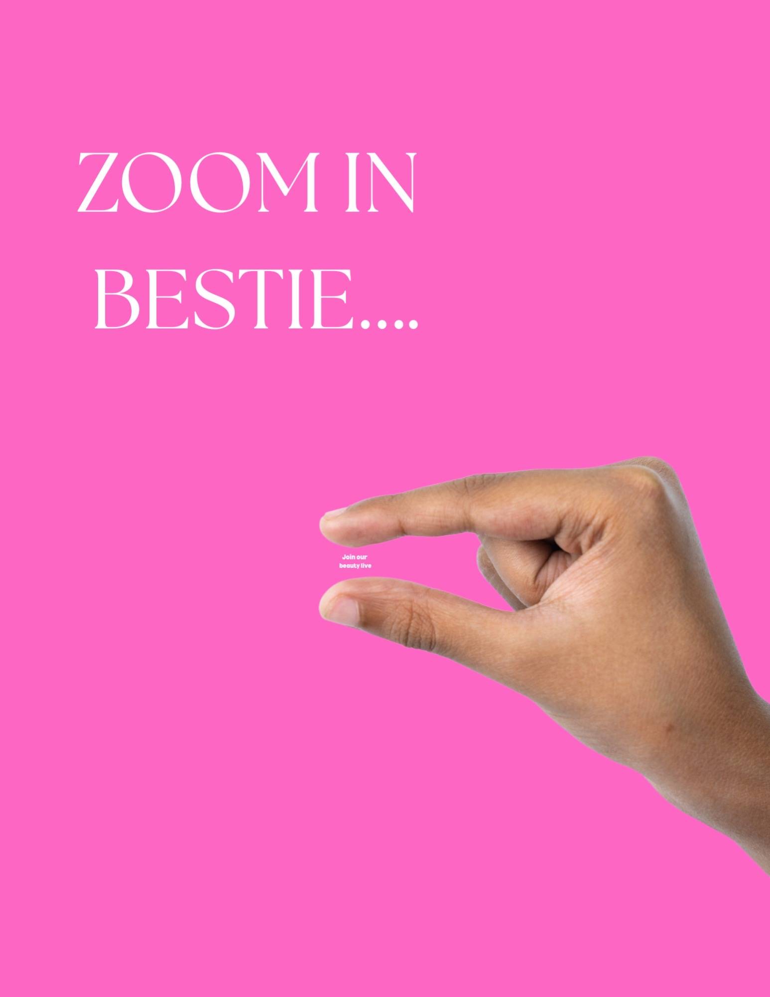 If you actually zoomed in… you’re exactly the type of person we need in the beau