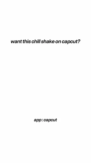 Chill Shake Tutorial on CapCut & Smooth Timeline Tips #capcut #capcutpioneer #tu