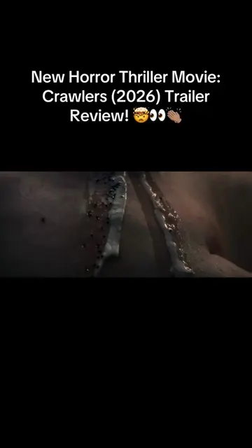 BRAND NEW HORROR THRILLER MOVIE: CRAWLERS (2026) TRAILER REVIEW!  #newmovies #ho