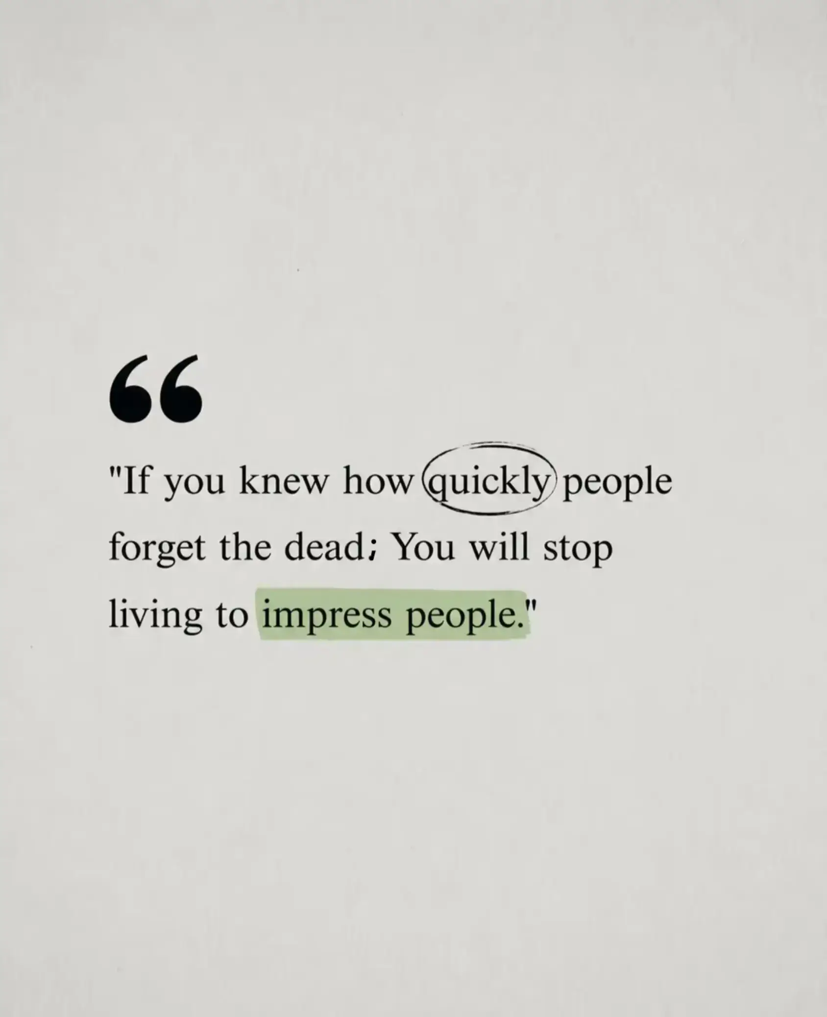 One of the hardest truths about life is that people are thinking about you far l