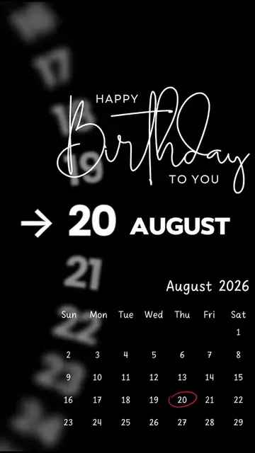 Happy Birthday 20 August 2026 Template-Just click "Capcut Anchor (try this templ