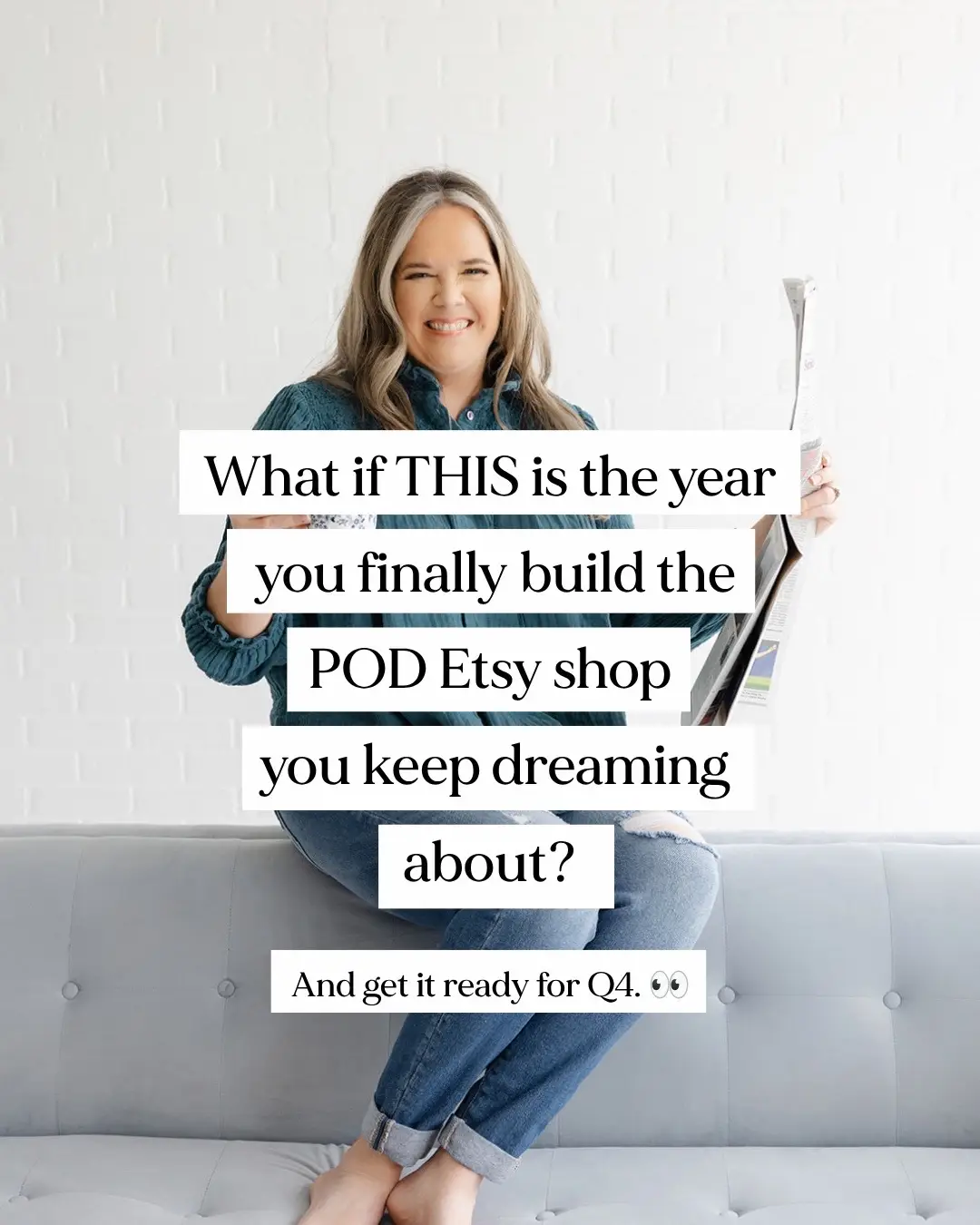 What if THIS is the year you finally build the POD Etsy shop you keep dreaming a