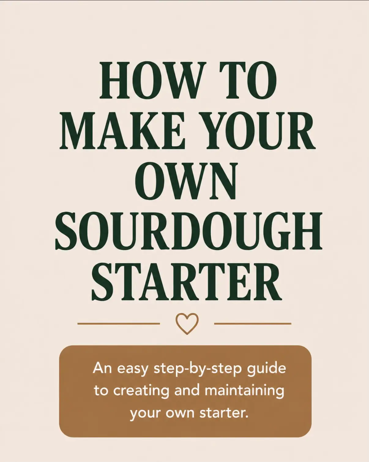 Starting your sourdough journey? I’ve put together my sourdough starter cheat sh