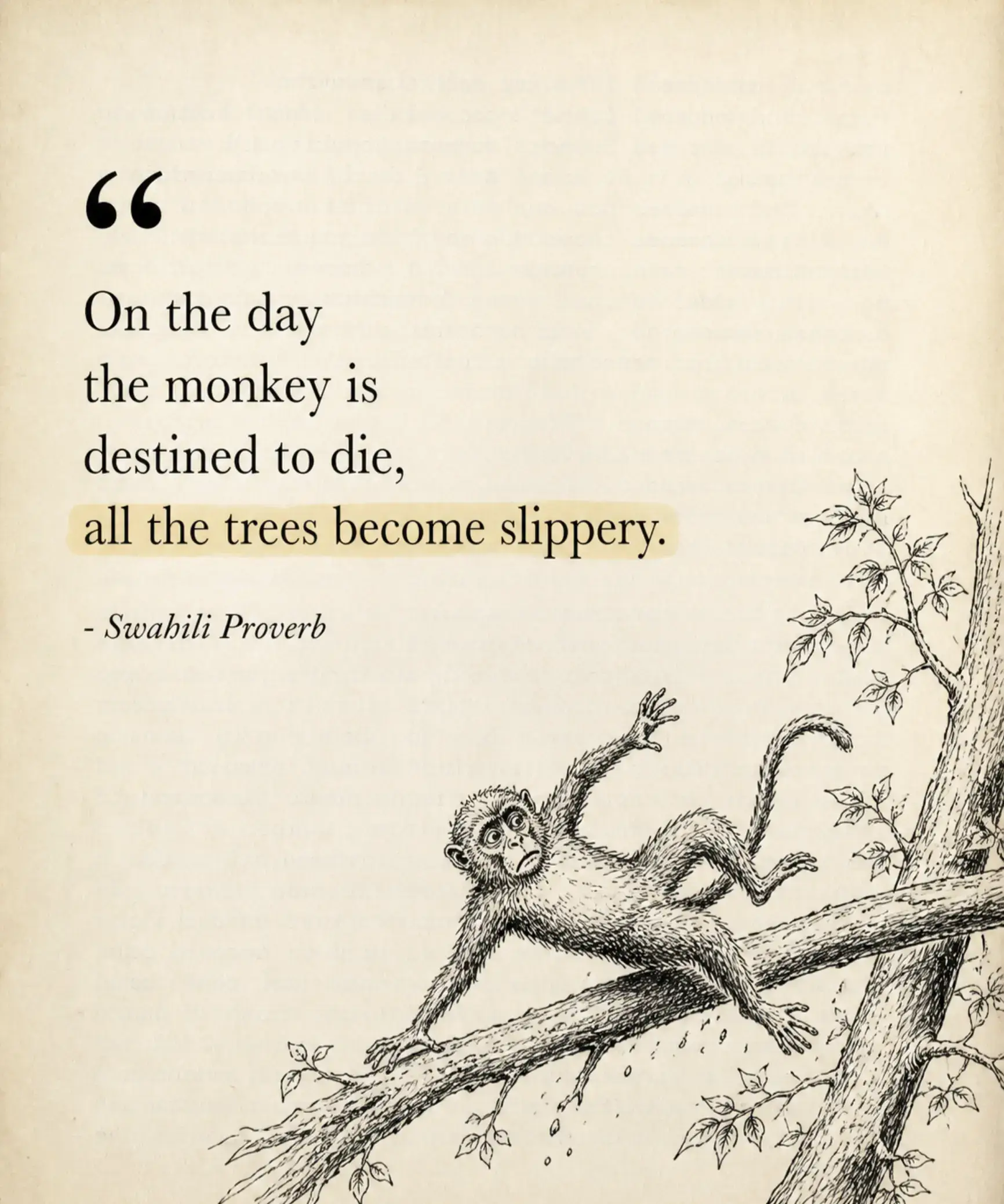 A person can survive for years through cunning, deception, manipulation, and cle