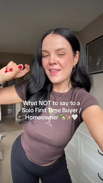 What NOT to say to a Solo First Time Buyer / Homeowner 🥲🏡✨ What would annoy yo