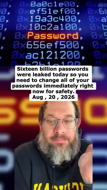 Sixteen billion passwords were leaked today so you need to change all of your pa