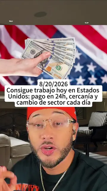 Consigue trabajo hoy en Estados Unidos: pago en 24h, cercanía y cambio de sector