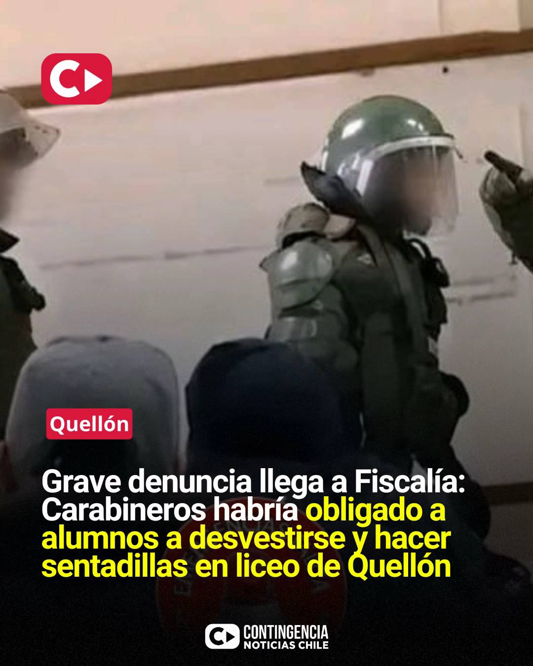 🔴 GRAVE DENUNCIA LLEGA A FISCALÍA: CARABINEROS HABRÍA OBLIGADO A ALUMNOS A DESV