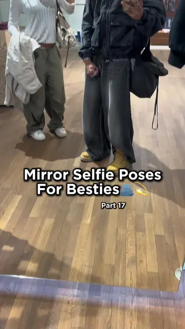 Get that aesthetic feed with ur bestie🫂🗣️ Mirror Selfie Poses for Besties: pt 