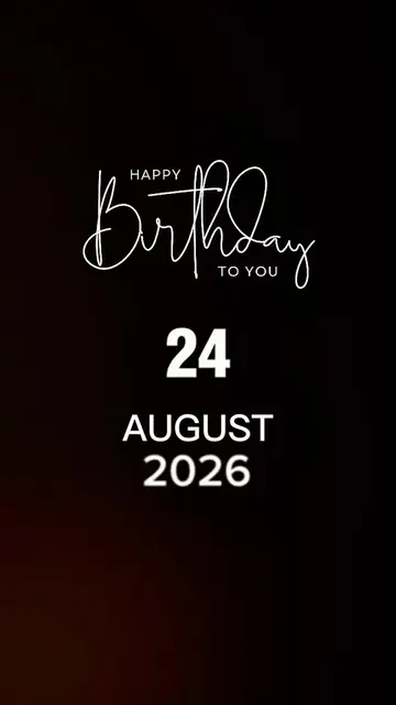 Happy Birthday 24 August Template-Just click "Capcut Anchor (try this template) 