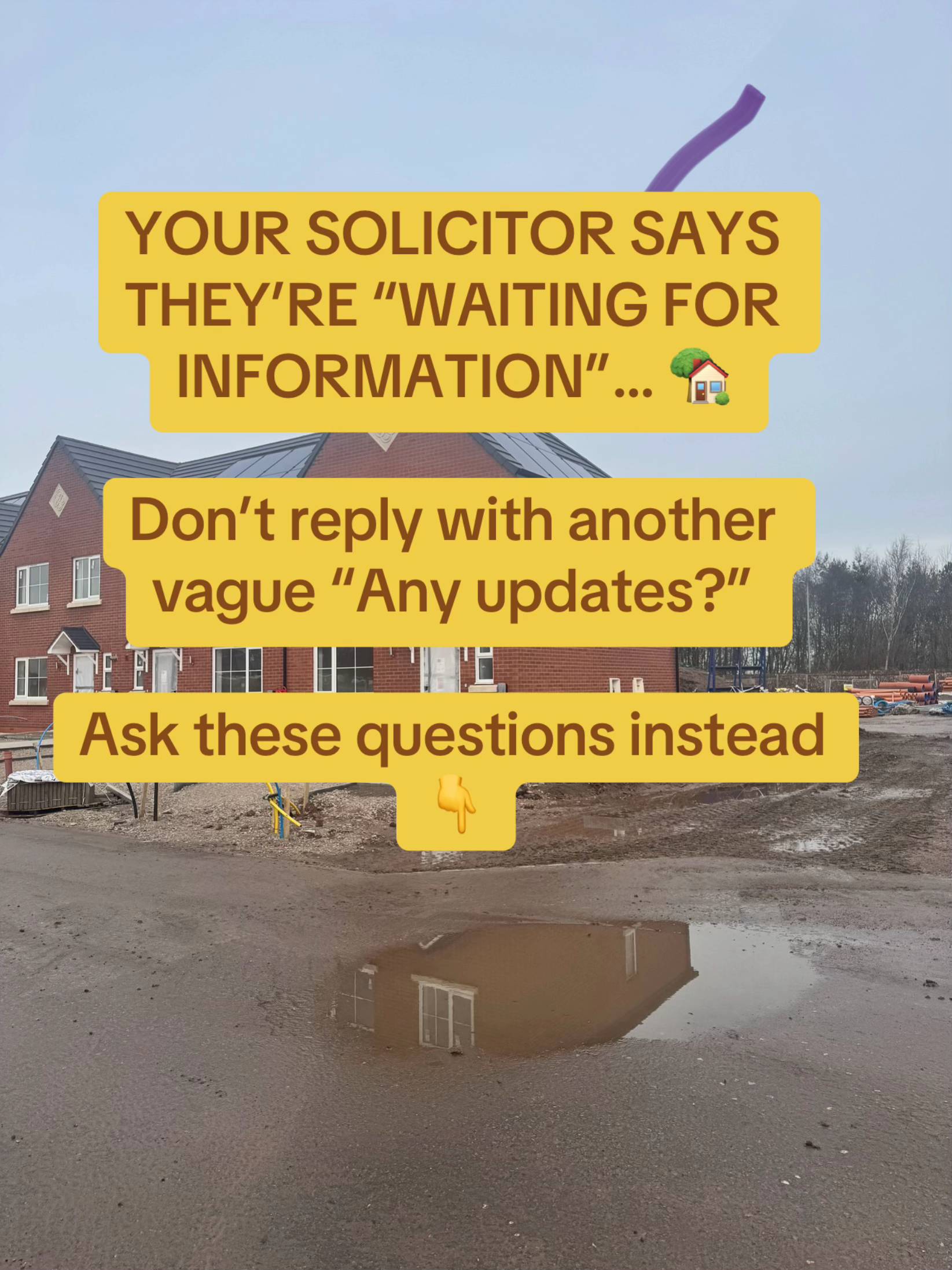 When your solicitor says they’re “waiting for information” during your house pur