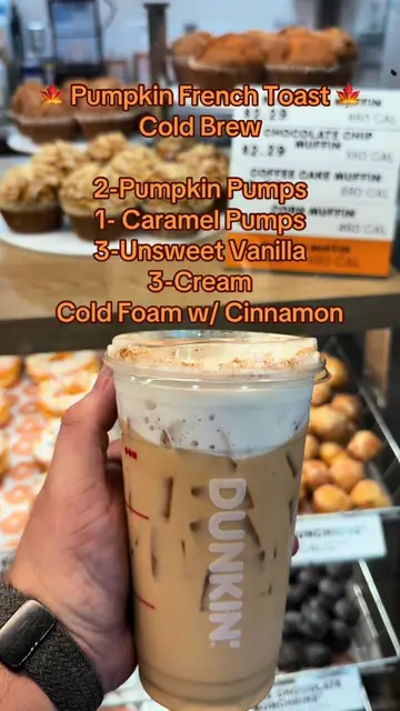 🍁 Pumpkin French Toast 🍁 @Dunkin' Cold Brew 2-Pumpkin Pumps 1- Caramel Pumps 3