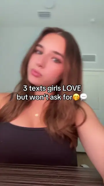 Texts girls LOVE but won’t ask for.. #dating #datingadvice #Relationship #girlad