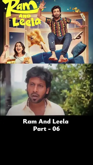 Ram And Leela 🎥 Part 06 #ramandleela #tamil #newmovie #rio #ramandleelatamilmov