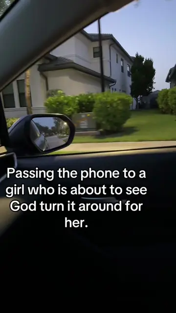 girl with the phone Passing the phone to a girl who is about to see God turn it 