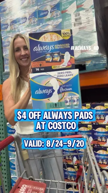 #always_ad Stock up & Save $4 on @Always at @Costco Wholesale (8/24-9/20) -Alway