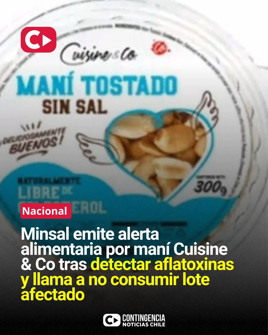 🔴 MINSAL EMITE ALERTA ALIMENTARIA POR MANÍ CUISINE & CO Y LLAMA A NO CONSUMIR L