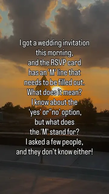 What Does the “M” on an RSVP Card Actually Mean? 🧐🧐 When you open a wedding in
