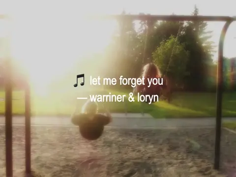 Let me forget you by @WARRINER @LORYN  #popmusic #nostalgia #songlyrics #fyp 