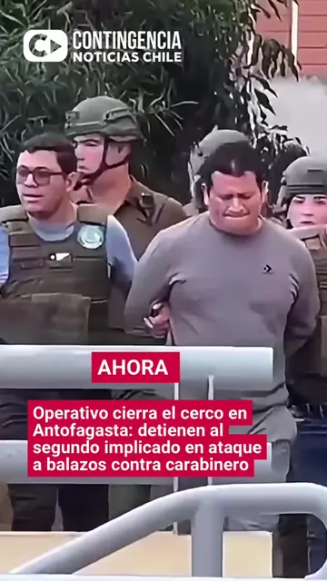 🚨 ANTOFAGASTA | DETIENEN A SEGUNDO IMPLICADO EN ATAQUE A BALAZOS CONTRA CARABIN