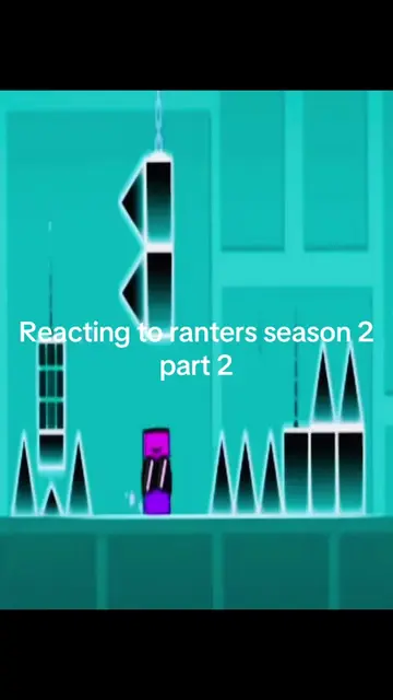 Season 2 part 2 of reacting to ranters #fyp #viral #reacting #geodash #ranters 