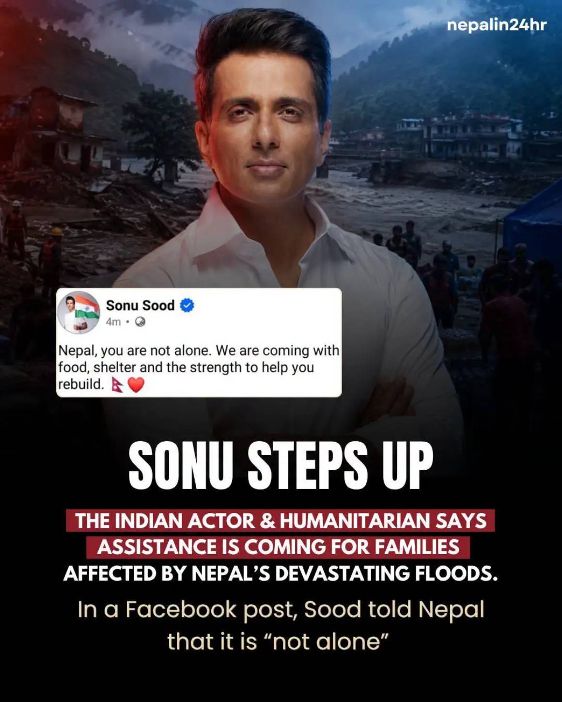 Indian actor and humanitarian Sonu Sood has announced support for Nepal as the c