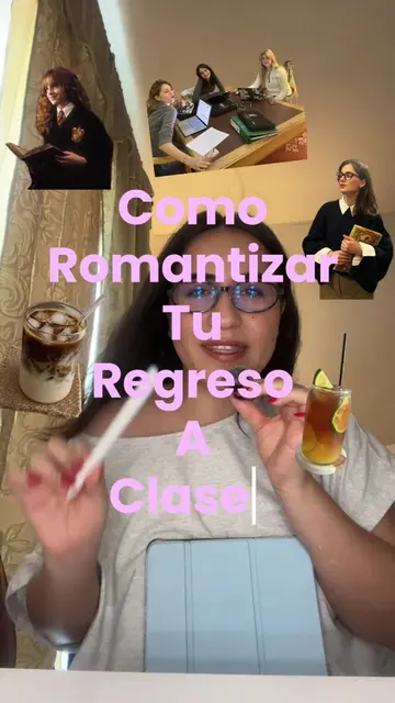 Como romantizar tu regreso a clases y ser una de las mejores estudiantes 📚☕️⭐️#