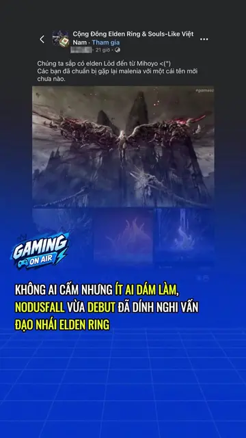 Nodus Fall dính nghi vấn đạo nhái Elden Ring #gamingonair #GamingOnTikTok #tinga