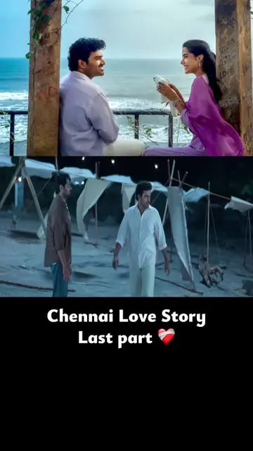 Chennai Love Story  Last part  #chennailovestory #newmovie #like#repost #followm