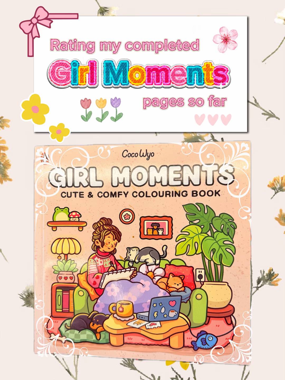 Rating my completed Girl Moments pages👸