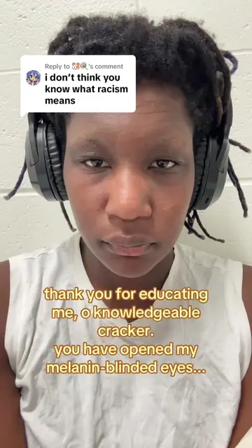 Replying to @🐹🍭 because i really needed to hear what racism means from a white