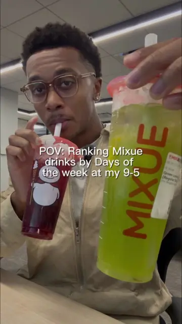 Ranking @mixueusa as days of the workweek at my 9-5🥤 Mixue’s summer new drinks 