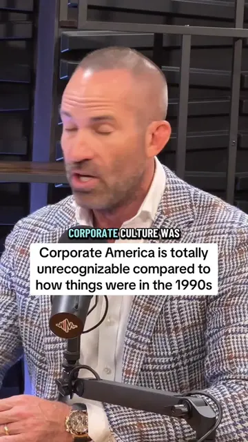 Corporate America is totally unrecognizable compared to how things were in the 1