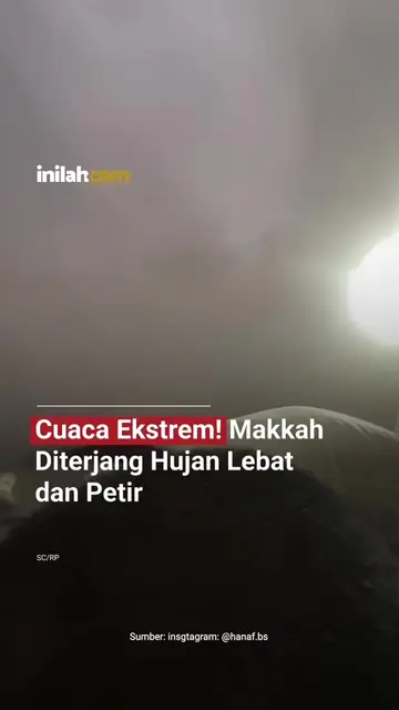 Hujan badai disertai petir melanda Makkah, Arab Saudi. National Center for Meteo