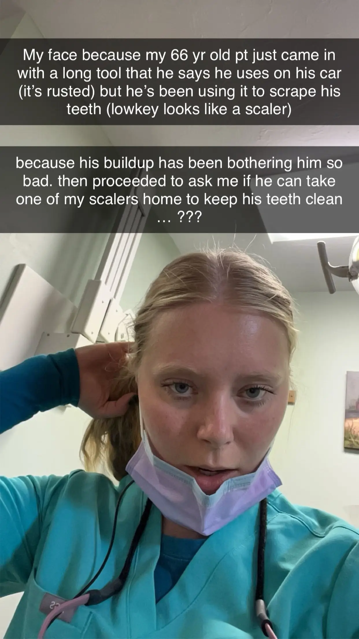 on today’s episode of what the actual hell just happened in my op #rdh #dentalhy