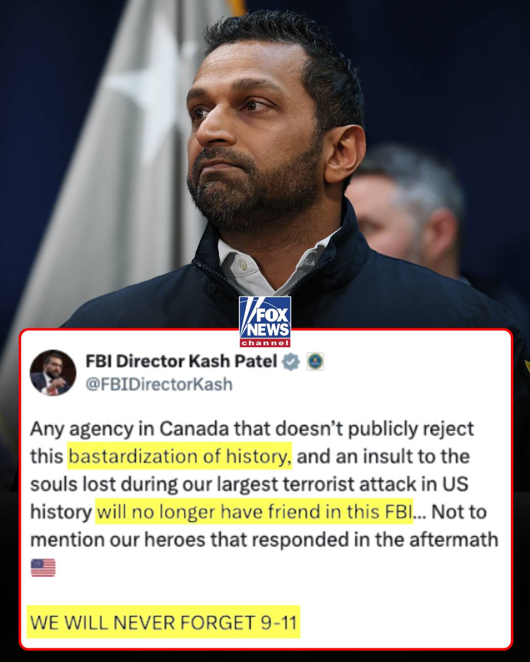 "WE WILL NEVER FORGET 9-11." FBI Director Kash Patel unloads on the CBC after an