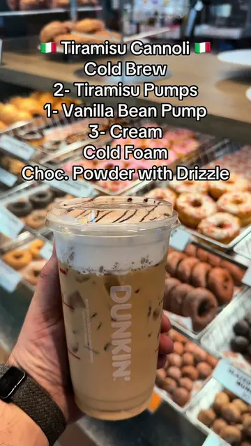 🇮🇹 Tiramisu Cannoli 🇮🇹  Cold Brew 2- Tiramisu Pumps 1- Vanilla Bean Pump 3- 