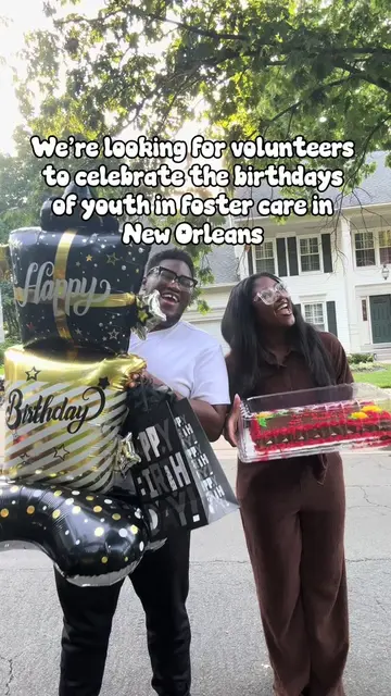 We are seeking volunteers in New Orleans to celebrate the birthdays of youth in 