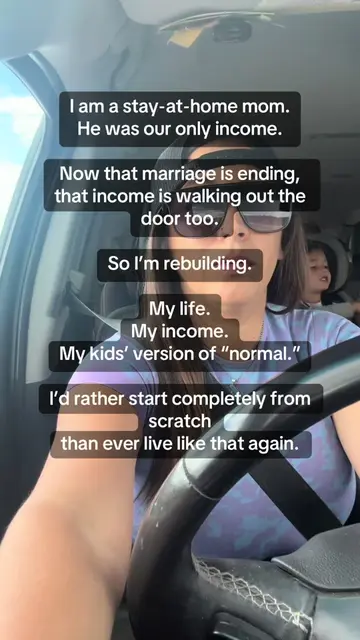 I was a stay-at-home mom. He was our only income. So when I decided I was done l
