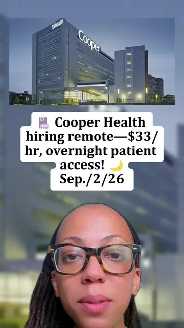 🏥 Cooper Health hiring remote—$33/hr, overnight patient access! 🌙
 #CooperHeal