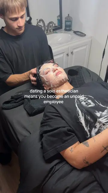 Behind every esthetician is a boyfriend getting assigned side quests he definite