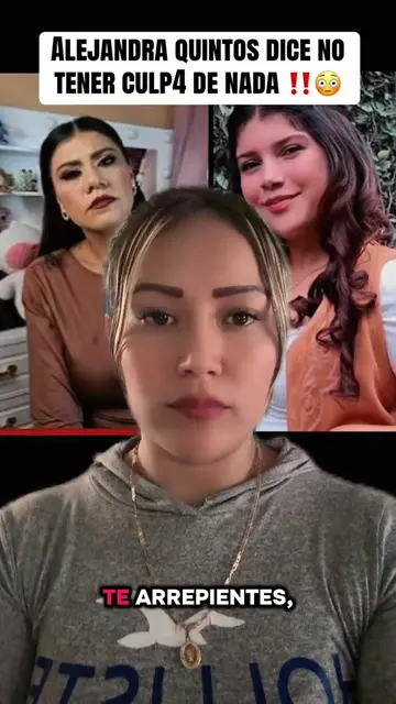 Alejandra quintos dice no tener culpa de nada justicia Dafne #dafne #alejandraqu