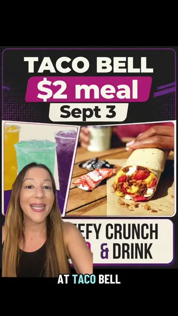 🌮 TACO BELL $2 MEAL! 🌮 On September 3rd, grab a Beefy Crunch Burrito + a drink