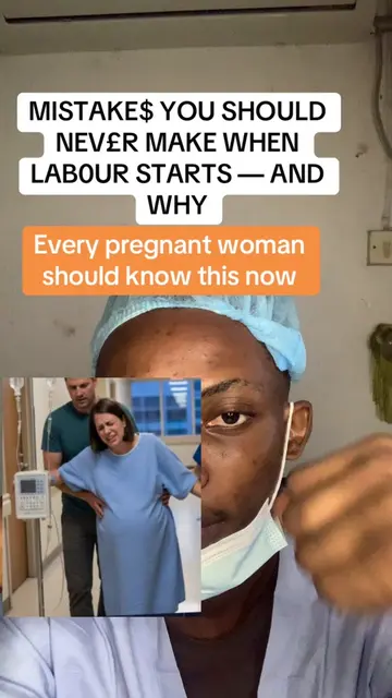 MISTAKES YOU SHOULD NEVER MAKE WHEN LABOUR STARTS — AND WHY ✅ Short truth: When 