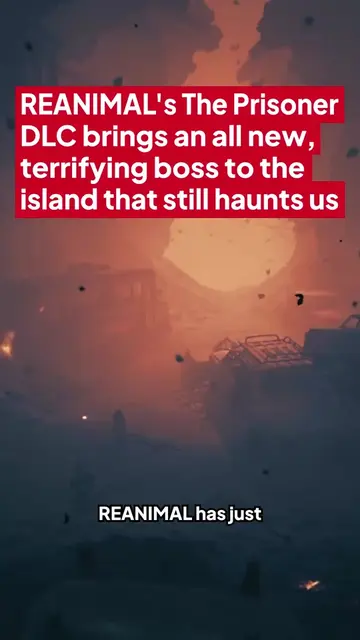REANIMAL's The Prisoner DLC brings an all new, terrifying boss to the island tha