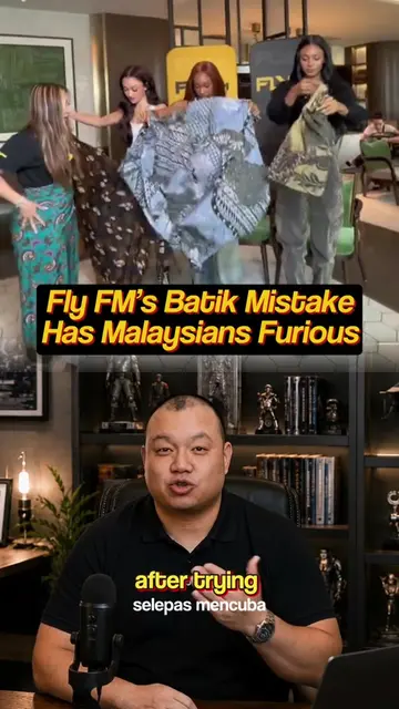 Fly FM recently faced backlash after attempting to introduce Malaysian batik to 