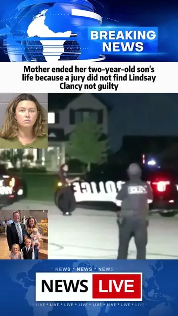 Mother ended her two-year-old son's life because a jury did not find Lindsay Cla